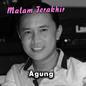 Dwi Ratna, Agung - Malam Terakhir