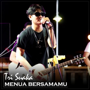 Tri Suaka - Menua Bersamamu