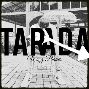 Wizz Baker - Tarada