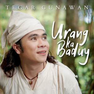 Tegar Gunawan - Urang Ka Baduy