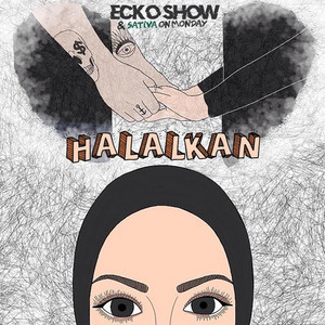 Ecko Show, SATIVA ON MONDAY - Halalkan