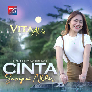 Vita Alvia - Cinta Sampai Akhir