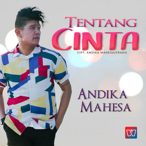 Andika Mahesa - Tentang Cinta