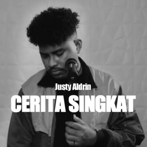 Justy Aldrin - Cerita Singkat