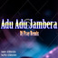 Dj Fray Remix - Adu Adu Jambera