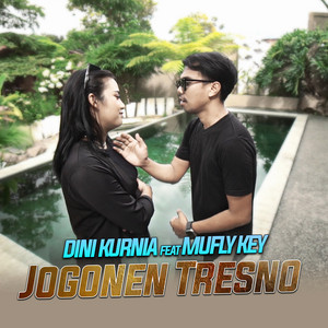 Dini Kurnia, Mufly Key - Jogonen Tresno
