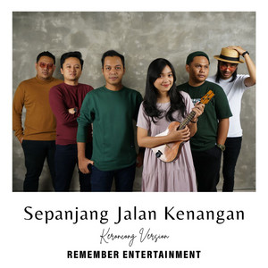 Remember Entertainment - Sepanjang Jalan Kenangan