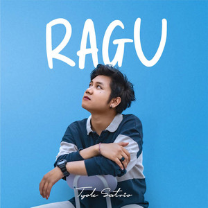 Tyok Satrio - Ragu