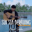 Nando Satoko - SIA SIA BERJUANG - Minang Version