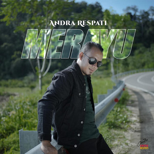 Andra Respati - Merayu