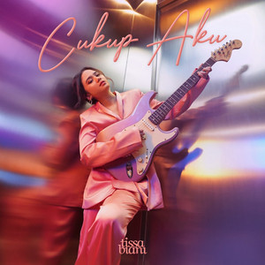 Tissa Biani - Cukup Aku