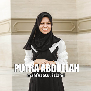 Mahfuzatul islami - Putra Abdullah