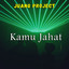 Juang Project, Shandy Putra - DJ Shandy (Kamu Jahat)