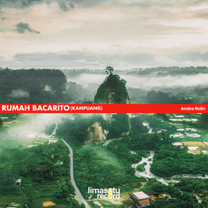 Andre Rolin - Rumah Bacarito - Kampuang