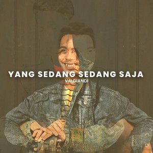 Valdiandi - Yang Sedang Sedang Saja (Live)