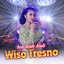 Ina Alah Alah - Wiso Tresno