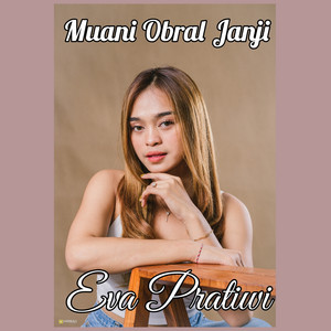 Eva Pratiwi - Muani Obral Janji