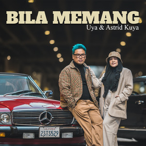 Uya Kuya, Astrid Kuya - Bila Memang