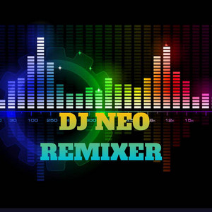 NEO REMIXER - Dj COCOTE TONGGO Remix