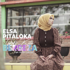 Elsa Pitaloka - Takdir Kita Berbeza