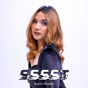 Karen Claudia - Sssst