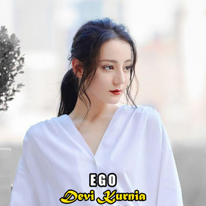 Devi Kurnia - EGO VIRAL