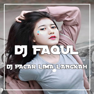 DJ FAQUL - DJ PACAR LIMA LANGKAH