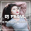 DJ FAQUL - DJ PACAR LIMA LANGKAH