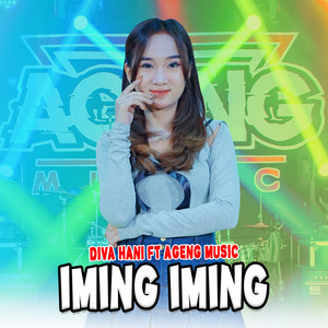Diva Hani, Ageng Music - Iming Iming