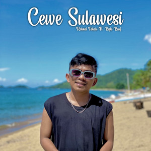 Rahmat Tahalu, Rizki Rauf - Cewe Sulawesi
