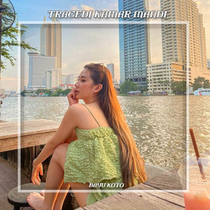 BayuKoto, DJ Mahesa - Tragedi Kamar Mandi - Breakbeat