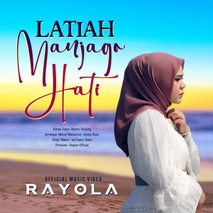 Rayola - Latiah Manjago Hati