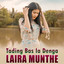 LAIRA MUNTHE - Tading Bas Ia Denga