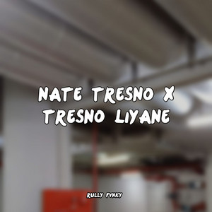 Rully Fvnky - Nate tresno x tresno liyane