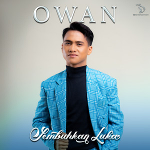 Owan - Sembuhkan Luka
