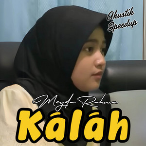 Meyda Rahma - Kalah - Akustik Speedup