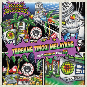 Mejig Massrum - Terbang Tinggi Melayang