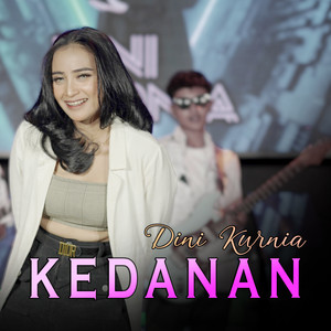 Dini Kurnia - Kedanan