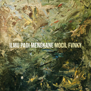 Mocil Fvnky - Ilmu Padi Mengkane
