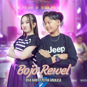 Diva Hani, Putra Angkasa - Bojo Rewel