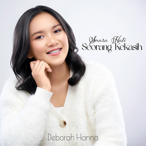 Deborah Hanna - Suara Hati Seorang Kekasih