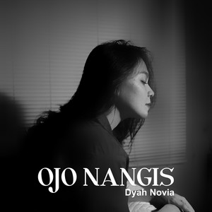 Dyah Novia - Ojo Nangis
