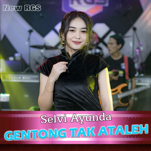 Selvi Ayunda, New RGS - Gentong Tak Ataleh