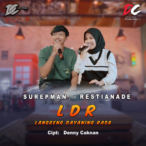 Surepman, Restianade - LDR (Langgeng Dayaning Rasa)