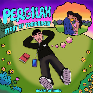 Story Of Tomorrow - Pergilah