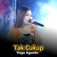 Vega Agustin - Tak Cukup