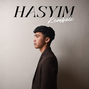 Hasyim - Kembali
