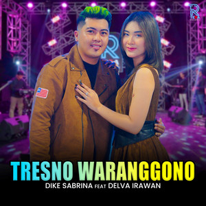 dike sabrina, Delva Irawan - Tresno Waranggono