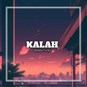 Deyeka Fvnky - KALAH