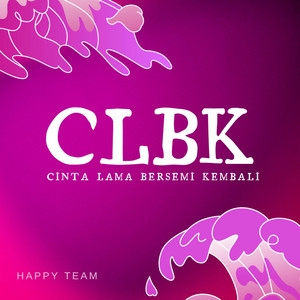 DJ Haning - CLBK - Cinta Lama Bersemi Kembali